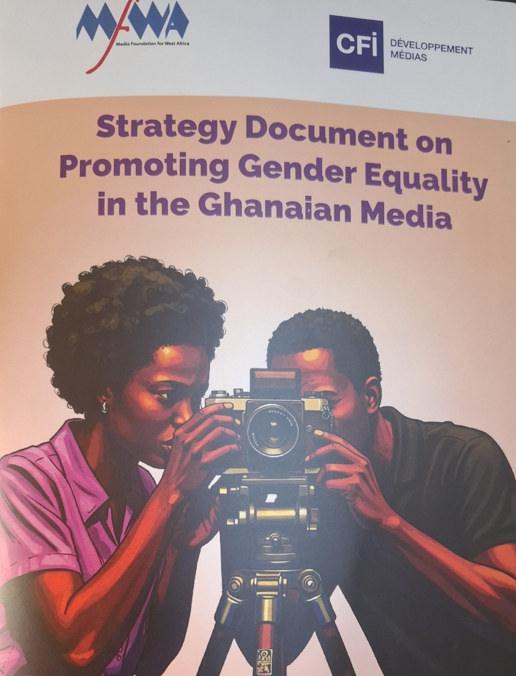 MFWA-CFI Strategic Document on Promoting Gender Equality in the Ghanaian Media