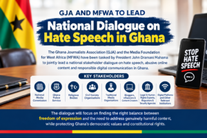 GJA and MFWA to Lead National Dialogue on Hate Speech in Ghana