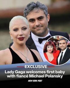 Lady Gaga Welcomes First Child With Fiancé Michael Polansky